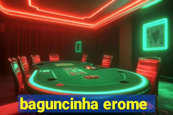 baguncinha erome